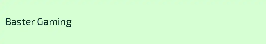 Baster Gaming